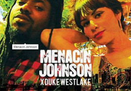 Menacin Johnson ft. Rain Bisou – What It Means